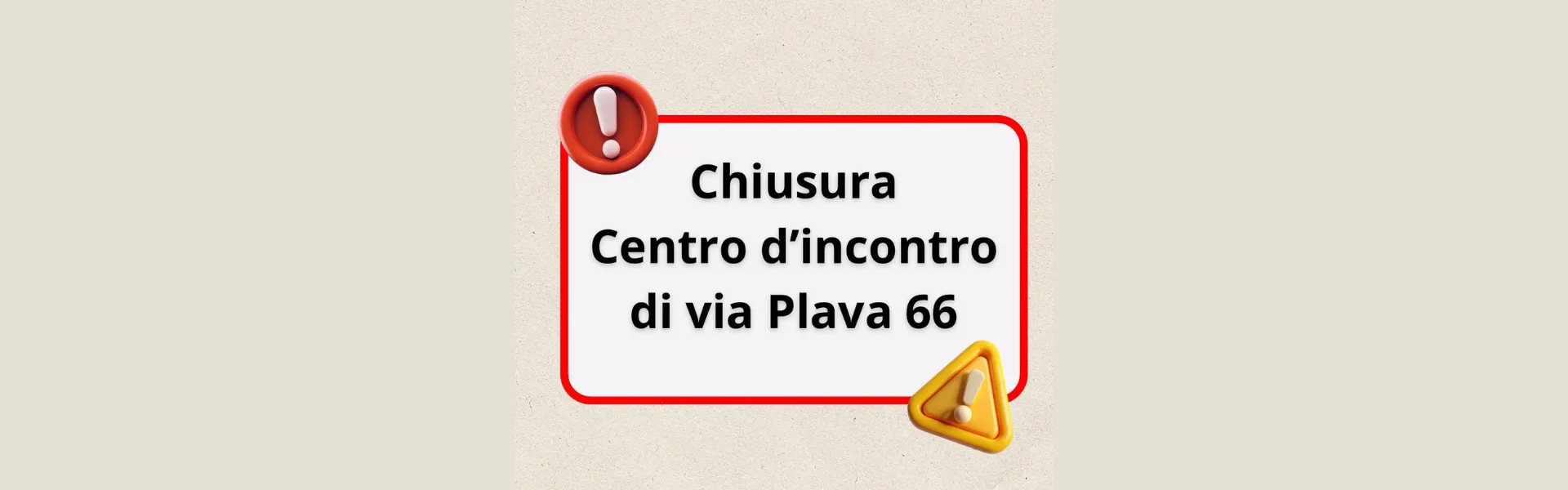 Chiusura centro incontro plava