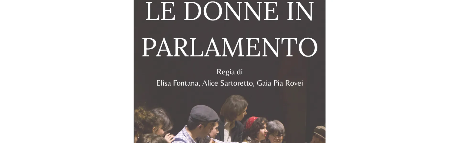 Sconfini Giovani 2026_Le Donne in Parlamento