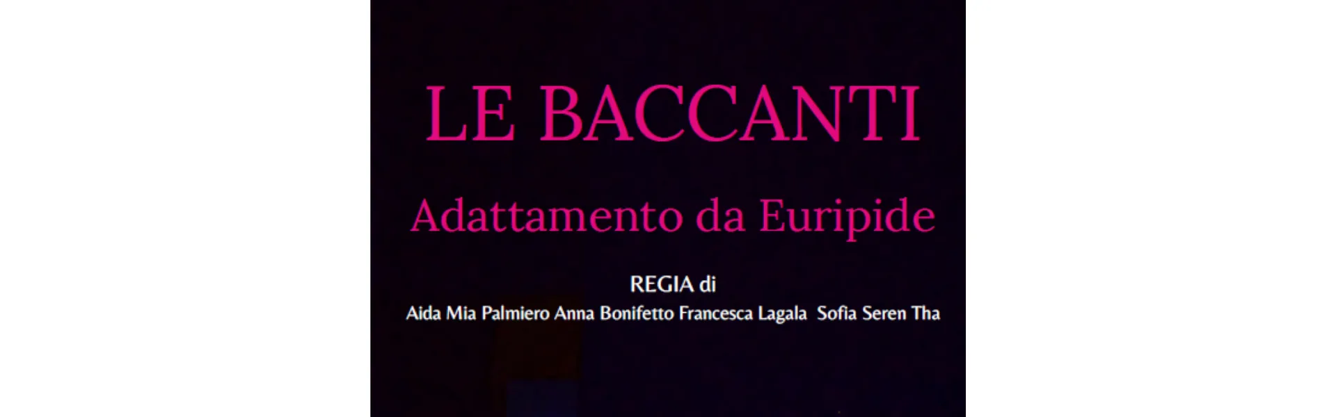 Sconfini Giovani 2026_ Le Baccanti