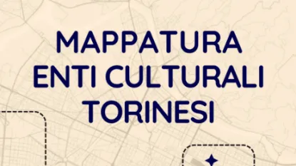 scritta: "mappatura degli enti culturali Torinesi"