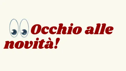 occhio alle novità