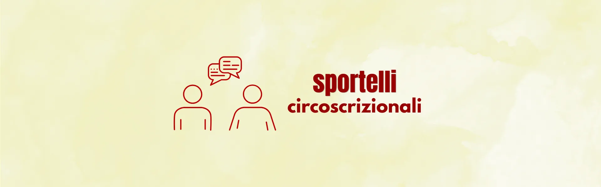 omini stilizzati che parlano con immagine della nuvoletta e con scritta: "sportelli circoscrizionali"