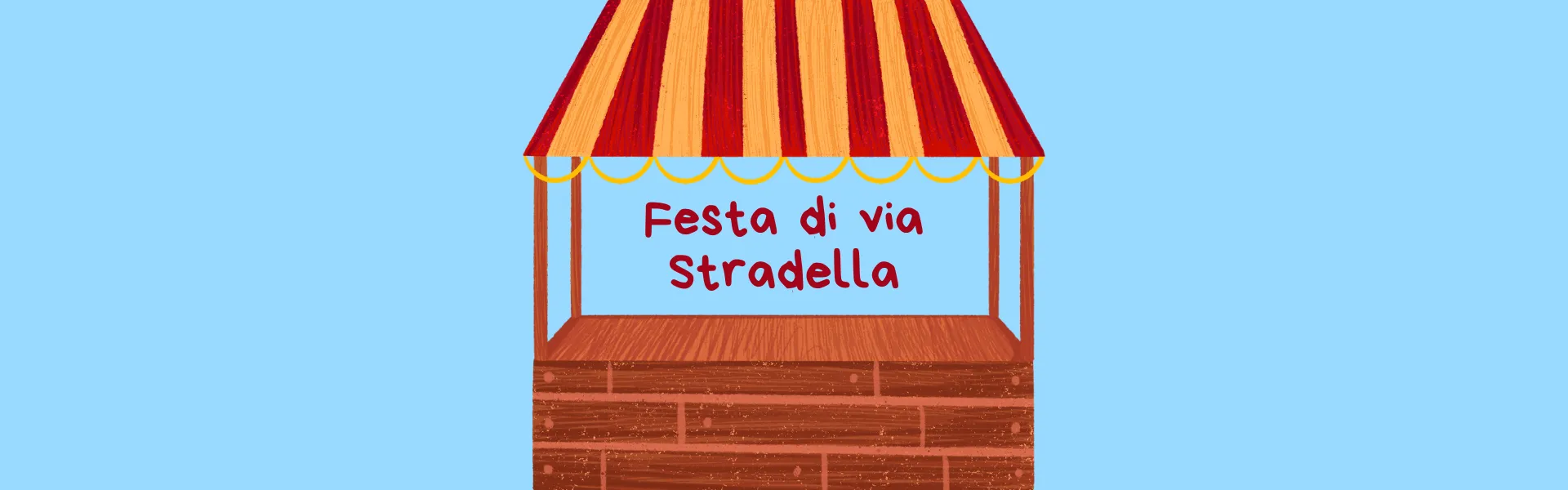 immagine bancarella con scritta: "festa di via Stradella"