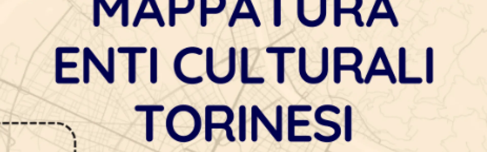 scritta: "mappatura degli enti culturali Torinesi"