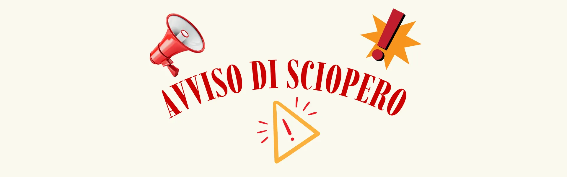 immagine megafono, segnale di attenzione e punti esclamativi, con scritta: "avviso di sciopero"