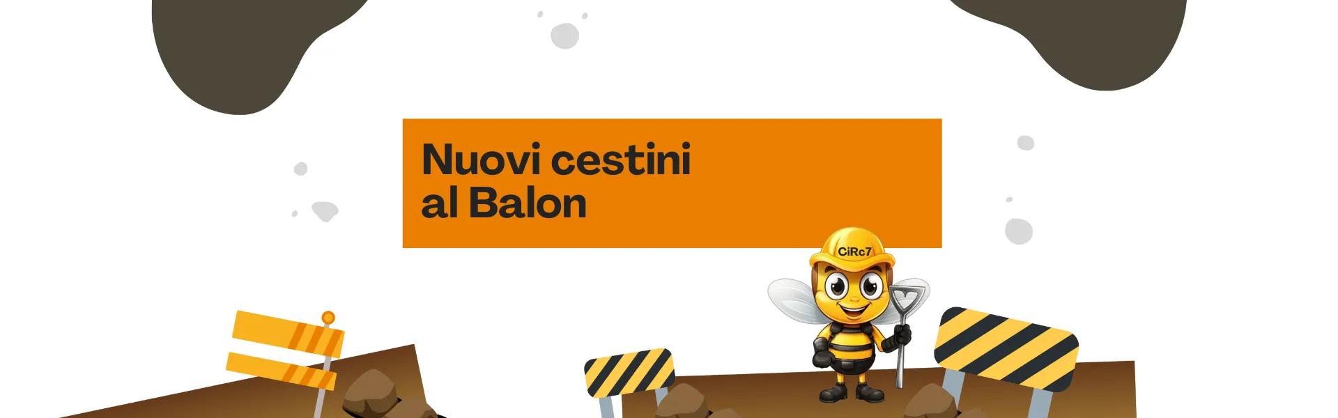 Nuovi cestini al Balon