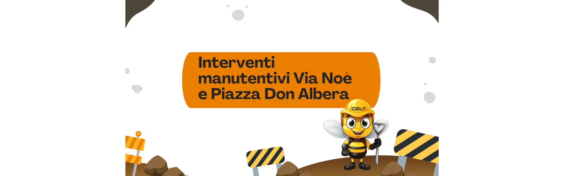 Interventi manutentivi Via Noè e Piazza Don Albera
